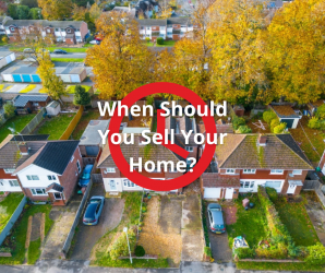When should you selll your home 1
